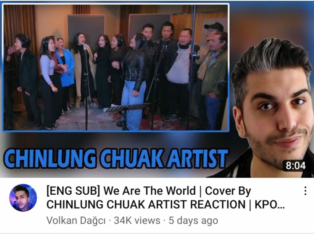 (Chinlung Chauk Artist အဖွဲ့ရဲ့ We Are The World Cover Song ကို Youtuberတွေက ပြန်လည်တင်ဆက်ထားကြမှု)