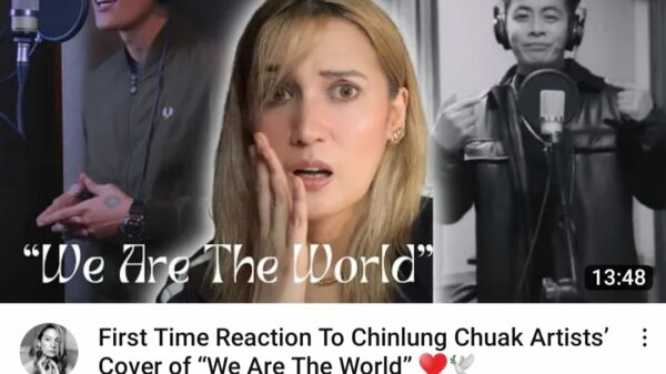 (Chinlung Chauk Artist အဖွဲ့ရဲ့ We Are The World Cover Song ကို Youtuber​တွေက ပြန်လည်တင်ဆက်ထားကြမှု)