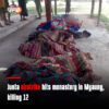 Junta airstrike hits monastery in Myaung, killing 12